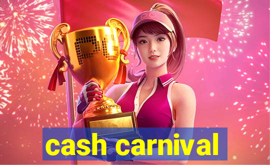 cash carnival