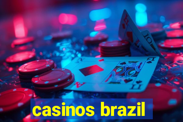 casinos brazil