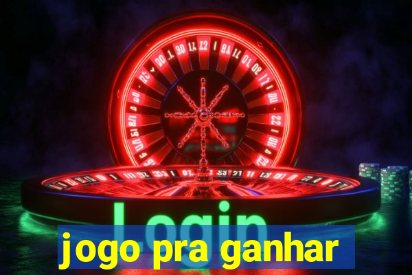 jogo pra ganhar