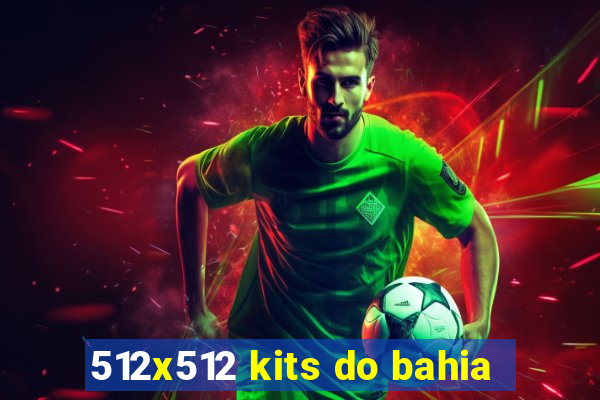 512x512 kits do bahia