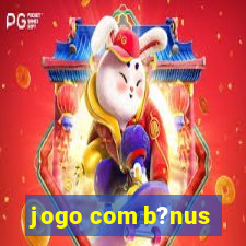 jogo com b?nus