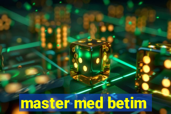 master med betim