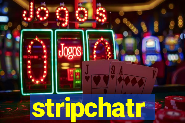 stripchatr