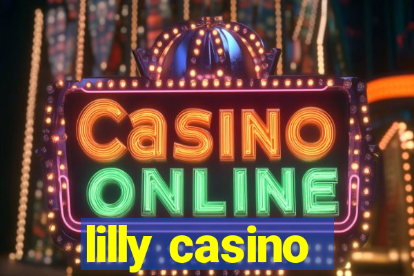 lilly casino