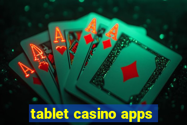 tablet casino apps