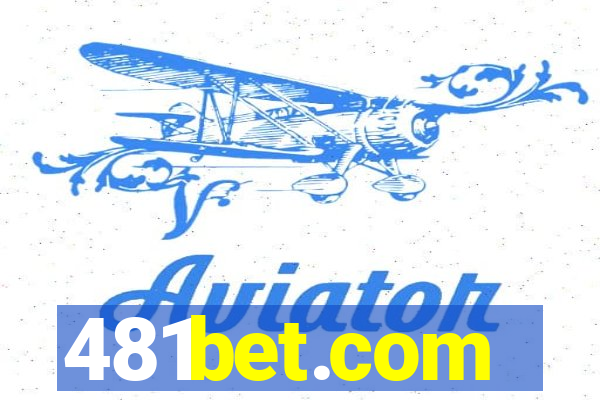 481bet.com