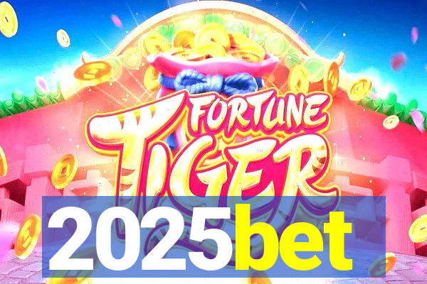 2025bet