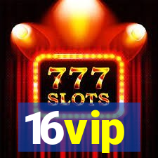 16vip