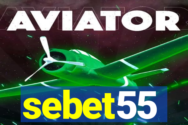 sebet55