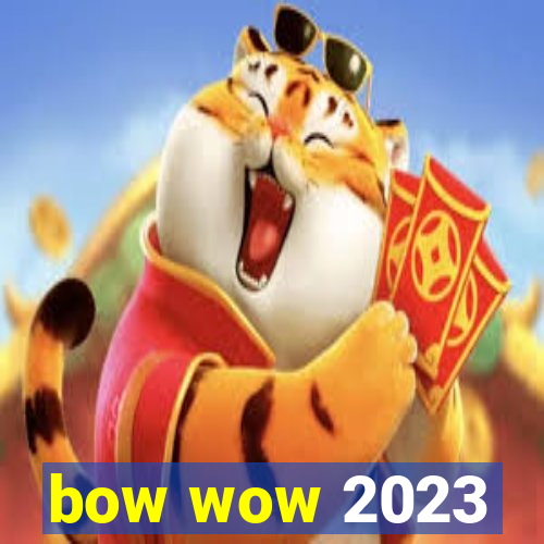 bow wow 2023