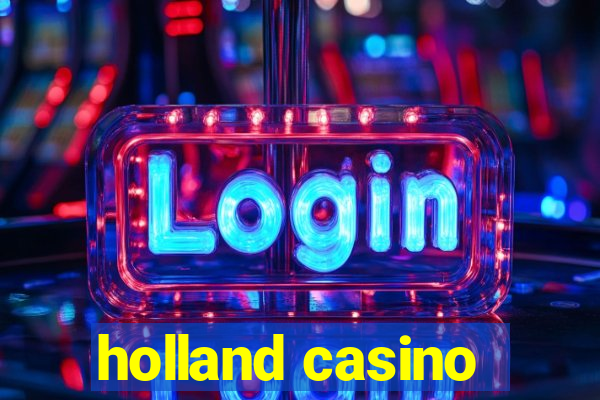 holland casino