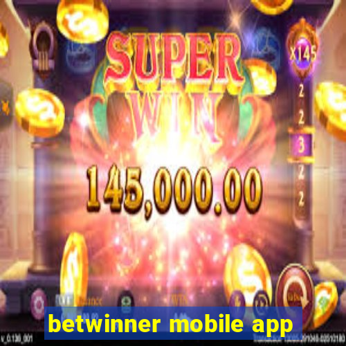 betwinner mobile app