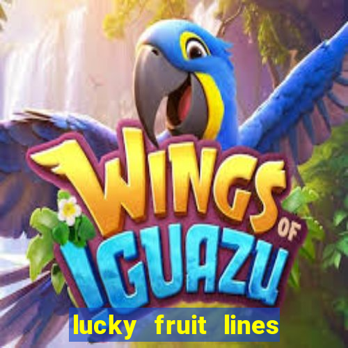 lucky fruit lines slot free play