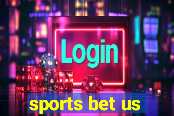 sports bet us