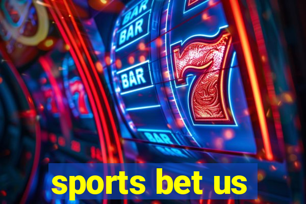 sports bet us