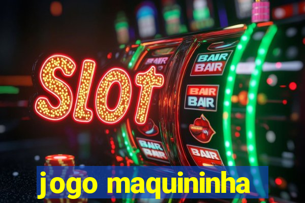 jogo maquininha