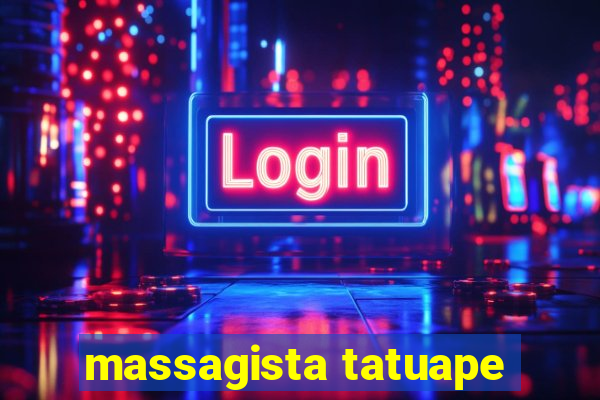 massagista tatuape