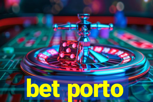 bet porto