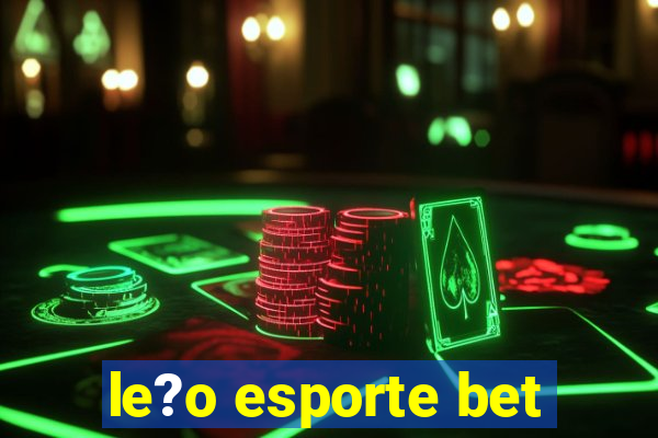 le?o esporte bet