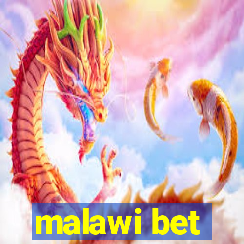 malawi bet