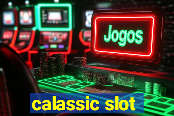 calassic slot