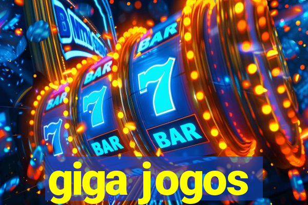 giga jogos