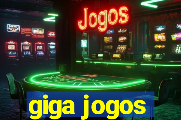 giga jogos