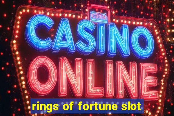 rings of fortune slot