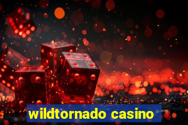 wildtornado casino