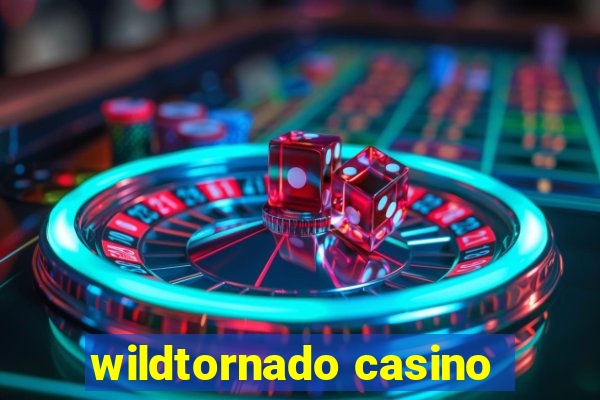 wildtornado casino