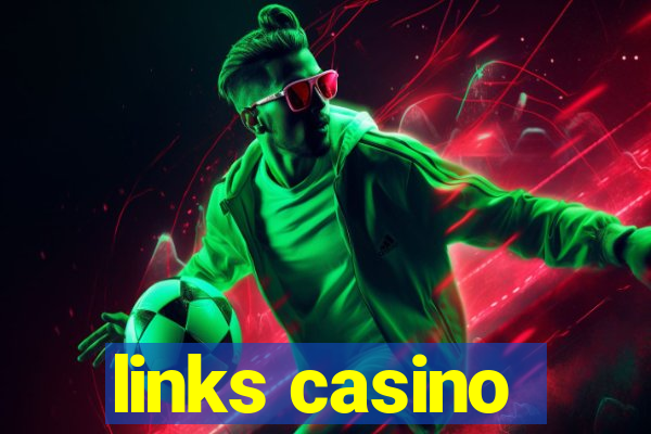 links casino