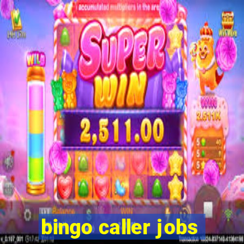 bingo caller jobs