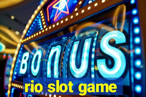 rio slot game