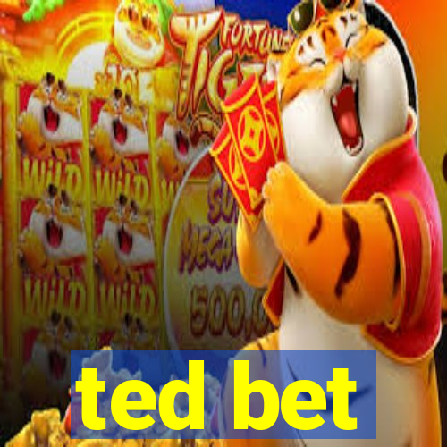 ted bet