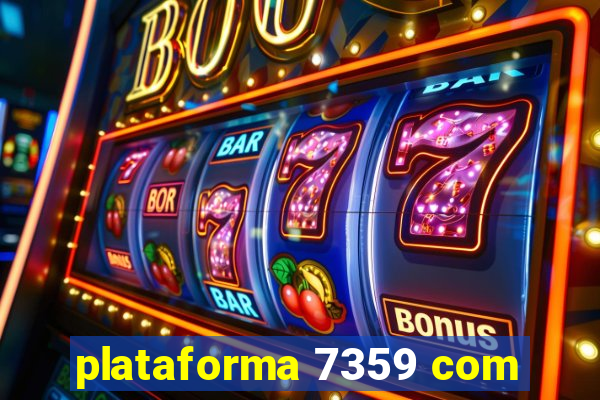 plataforma 7359 com