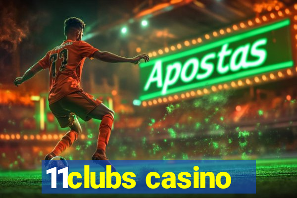 11clubs casino