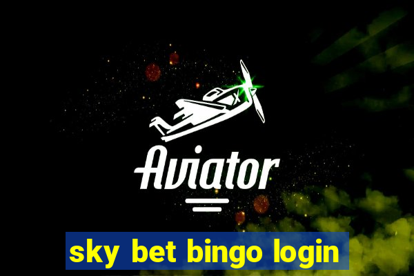 sky bet bingo login