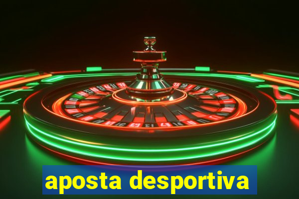 aposta desportiva