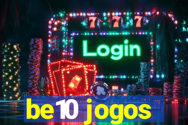 be10 jogos