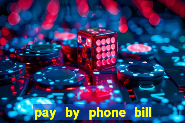 pay by phone bill casino south africa