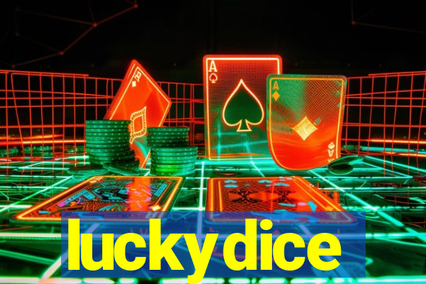 luckydice