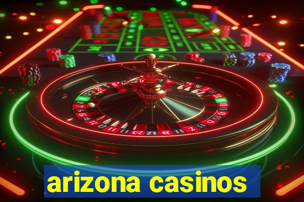 arizona casinos