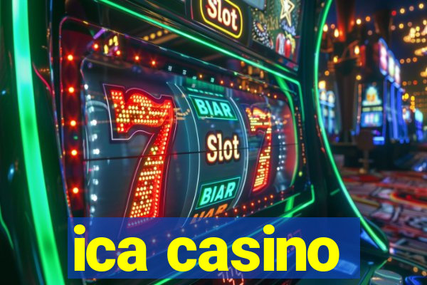 ica casino