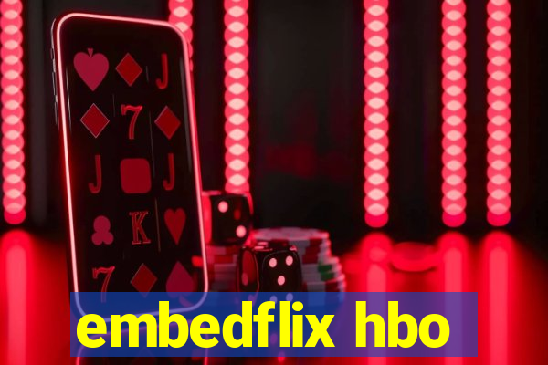 embedflix hbo