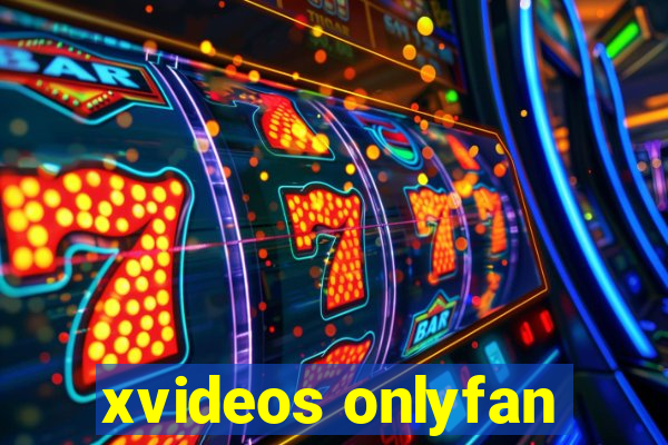 xvideos onlyfan