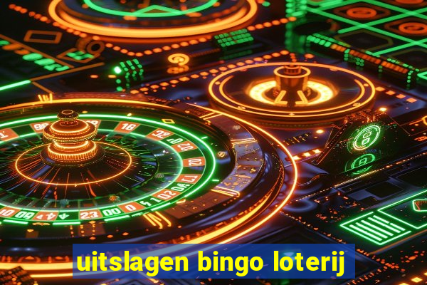 uitslagen bingo loterij