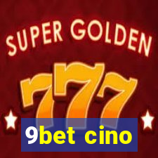 9bet cino