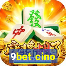 9bet cino