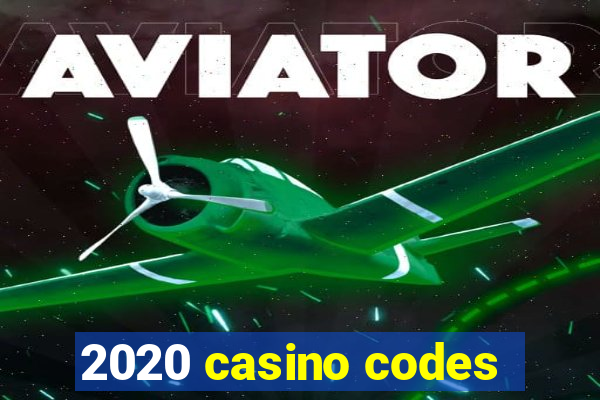 2020 casino codes