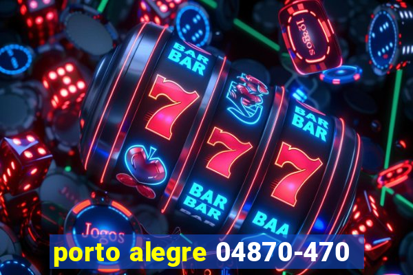 porto alegre 04870-470